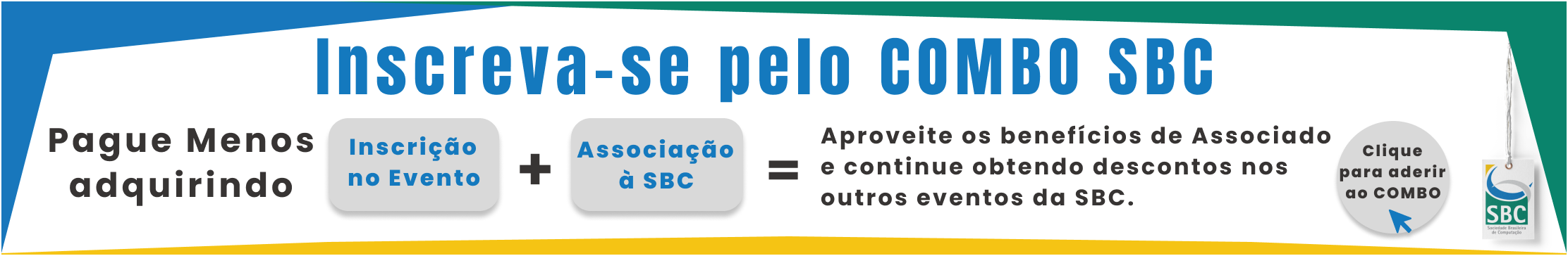 Banner incentivando as inscrições no evento pela opção do COMBO SBC.