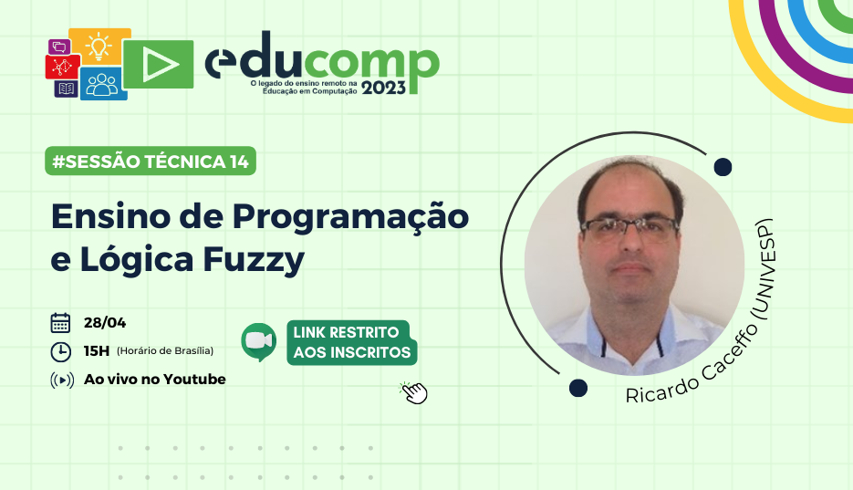 Sessão Técnica: Ensino de Programação e Lógica Fuzzy (ST-XIV)